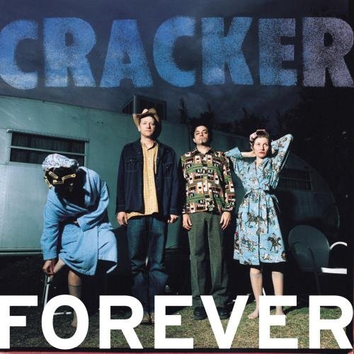Cracker/Forever