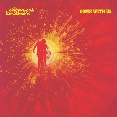 Chemical Brothers/Come With Us