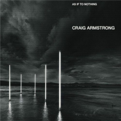 Craig Armstrong/As If To Nothing
