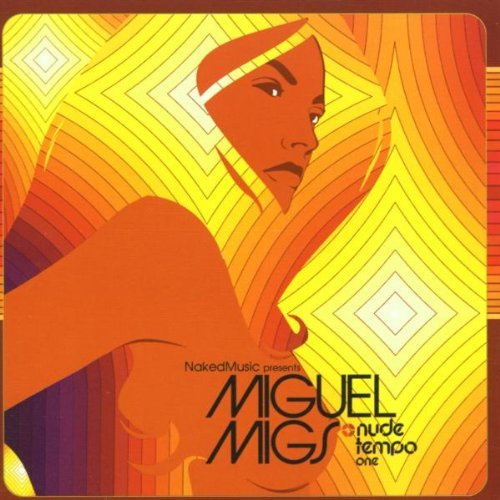 Miguel Migs/Nude Tempo 001