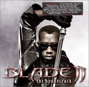 Blade Ii/Soundtrack@Explicit Version@Eve/Roots/Bt/Jadakiss