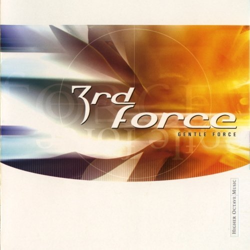 Third Force/Gentle Force