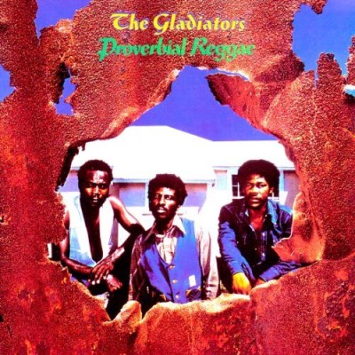 Gladiators/Proverbial Reggae