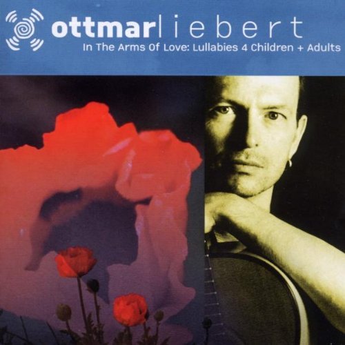Ottmar Liebert/In The Arms Of Love