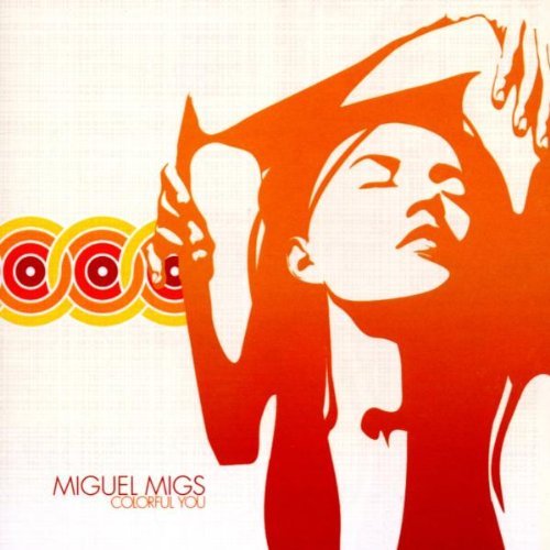 Miguel Migs/Colorful You@Feat. Lisa Shaw