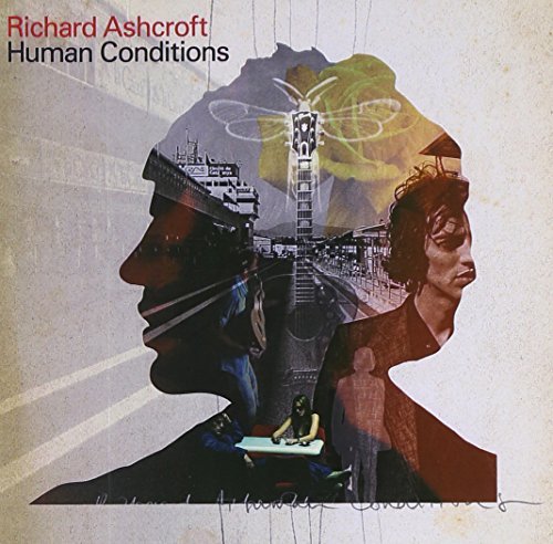 Richard Ashcroft/Human Conditions
