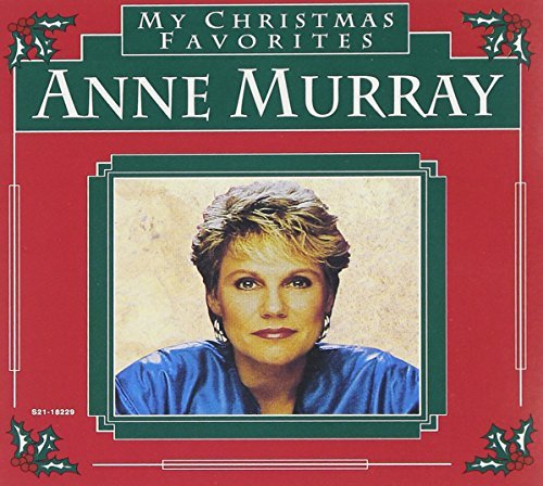 Anne Murray My Christmas Favorites 