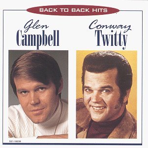 Campbell/Twitty/Back To Back Hits@2 Artists On 1@10 Best