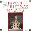 33 Favorite Christmas Hymns/33 Favorite Christmas Hymns