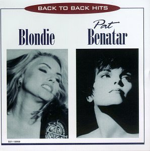 Blondie Benatar Back To Back Hits 2 Artists On 1 Back To Back 