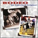 Rodeo An American Original Rodeo An American Original 2 CD Set 
