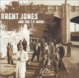 Brent & T.P. Mobb Jones/Brent Jones & T.P. Mobb