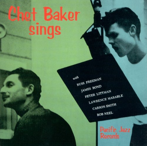 Chet Baker/Sings@Feat. Freeman/Bond/Littman@Marable/Smith/Neel