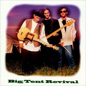 Big Tent Revival/Big Tent Revival