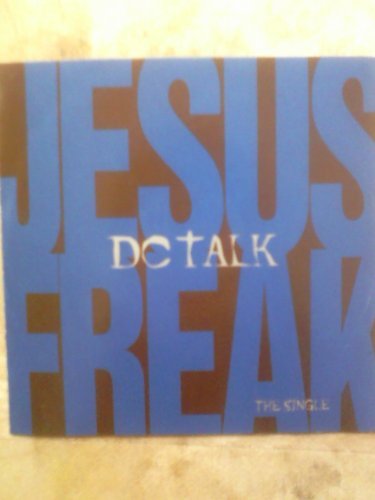 Dc Talk/Jesus Freak