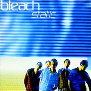 Bleach/Static