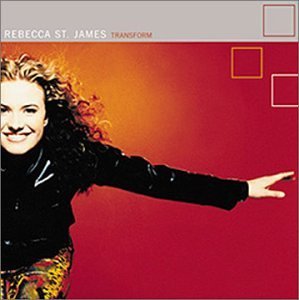 Rebecca St. James/Transform