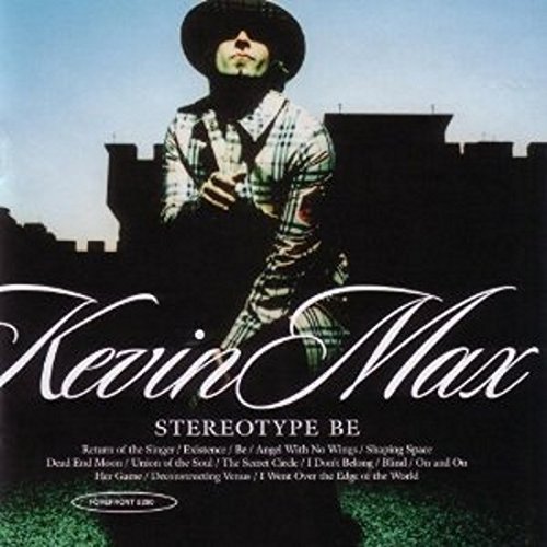 Kevin Max/Stereotype Be