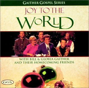 Bill & Gloria Gaither/Joy To The World@Gaither Gospel Series