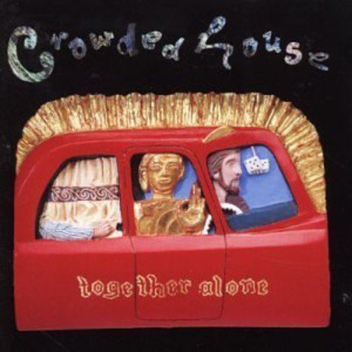 Crowded House/Together Alone@Import-Eu
