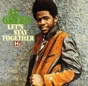 Al Green/Let's Stay Together