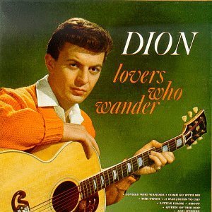 Dion/Lovers Who Wander