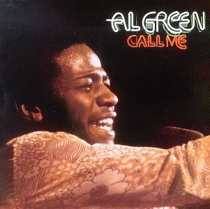 Al Green/Call Me