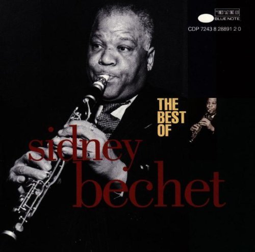 Sidney Bechet/Best Of Sidney Bechet