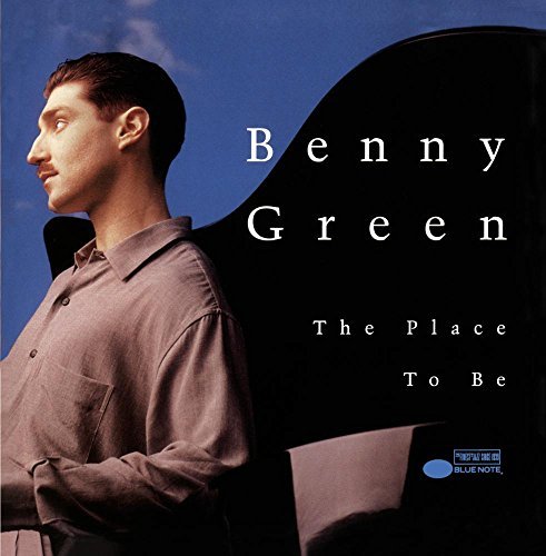 Benny Green/Place To Be