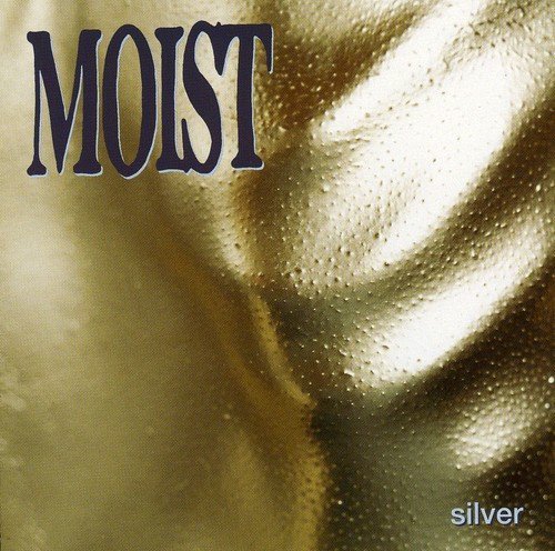 Moist/Silver