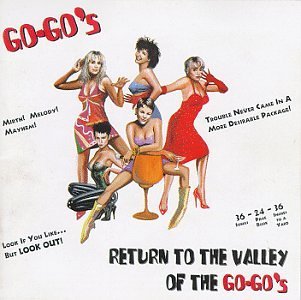 Go-Go's/Return To The Valley Of The Go@2 Cd Set