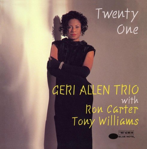 Geri Allen/Twenty One@Feat. Carter/Williams