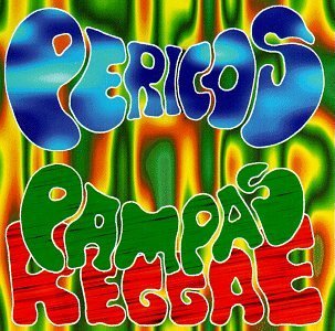 Los Pericos/Pampas Reggae