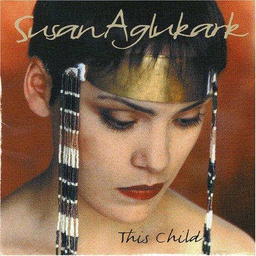 Susan Aglukark/This Child@Import