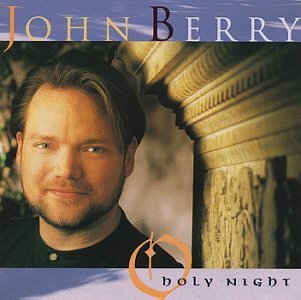 John Berry/O Holy Night