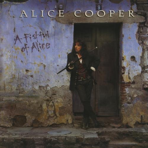 Alice Cooper/Fistful Of Alice