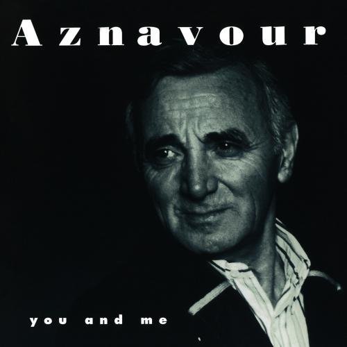 Charles Aznavour You & Me 
