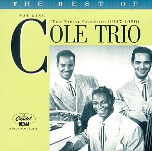 Nat King Trio Cole/Best Of-Vocal Classics 1947-50