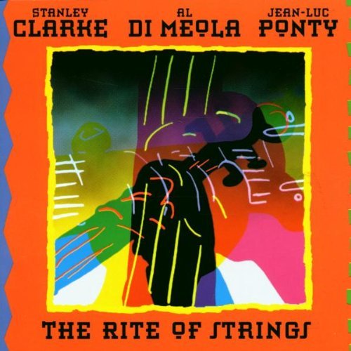 Clarke/Dimeola/Ponty/Rite Of Strings@Clarke/Dimeola/Ponty