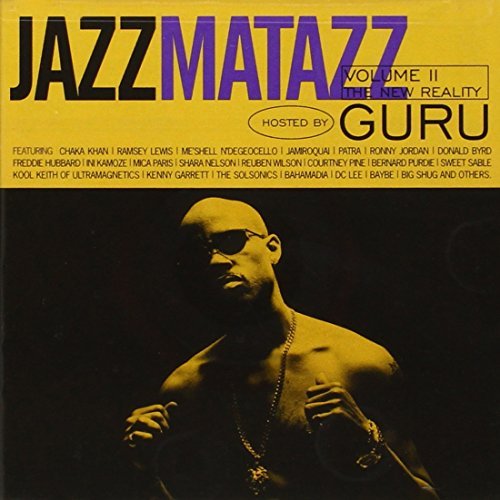 Guru Vol. 2 Jazzmatazz New Reality Lewis Khan Byrd Marsalis Patra 
