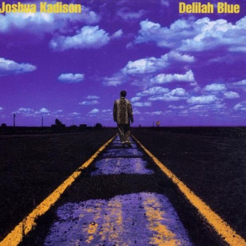 Joshua Kadison/Delilah Blue@Import-Eu