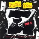 Punk You! Vol. 1 Punk You! Punk You! Punk You! 