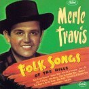 Merle Travis/Folk Songs Of The Hills