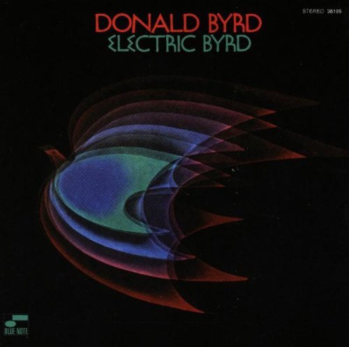 Donald Byrd Electric Byrd 