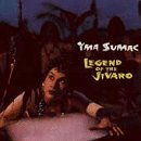 Yma Sumac/Legend Of Javaro