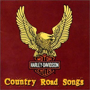 Harley Davidson Road Songs/Country Road@Harley Davidson Road Songs