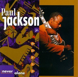 Paul Jackson, Jr./Never Alone/Duets