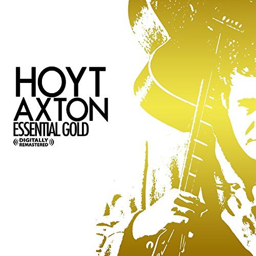 Hoyt Axton/Essential Gold@MADE ON DEMAND