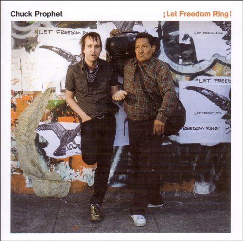 Chuck Prophet/Let Freedom Ring@Import-Gbr