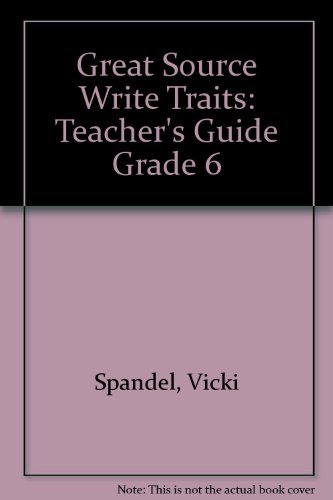 Great Source Great Source Write Traits Teacher's Guide Grade 6 2002 
